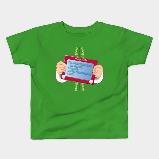 Buddy the Elf to-do list (Deluxe) Kids T-Shirt by SaltyCult